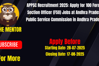 APPSC Recruitment 2025 Apply for 100 Forest Section Officer (FSO) Jobs at Andhra Pradesh Public Service Commission in Andhra Pradesh