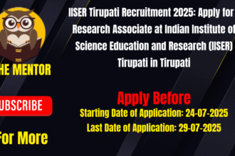IISER Tirupati Recruitment 2025 Apply for 1 Research Associate at Indian Institute of Science Education and Research (IISER) Tirupati in Tirupati