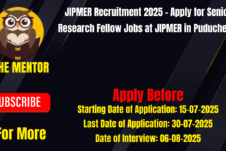 JIPMER Recruitment 2025 - Apply for Senior Research Fellow Jobs at JIPMER in Puducherry