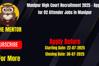 Manipur-High-Court-Recruitment-2025-–-Apply-for-02-Attender-Jobs-in-Manipur