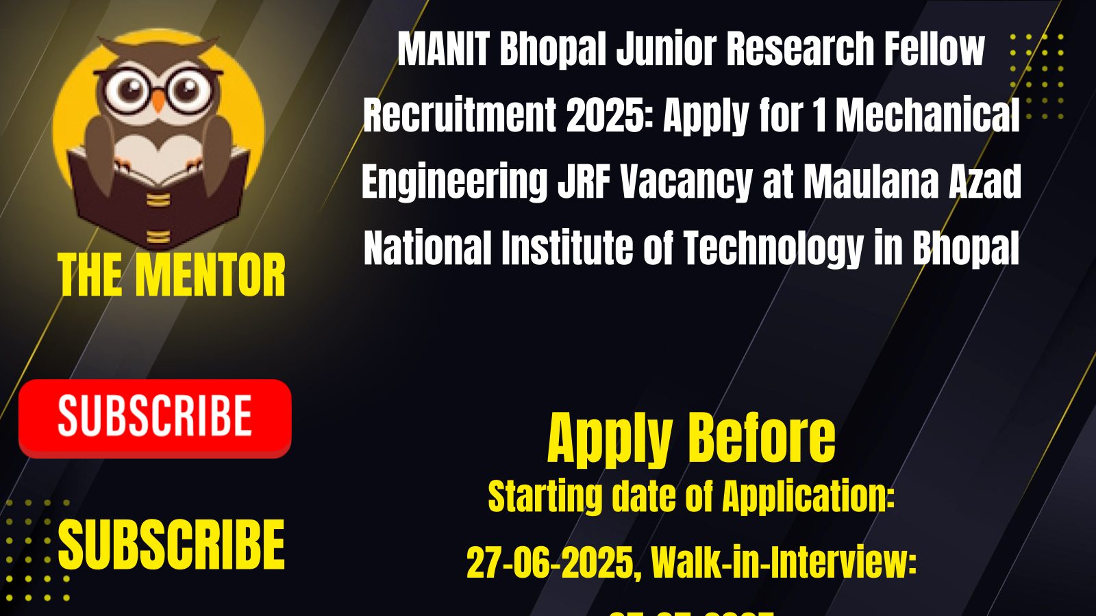 MANIT Bhopal Junior Research Fellow Recruitment 2025