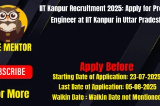 IIT Kanpur Recruitment 2025 Apply for Project Engineer at IIT Kanpur in Uttar Pradesh
