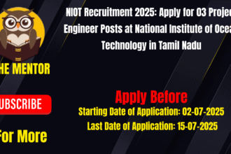 NIOT Recruitment 2025