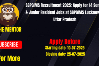 SGPGIMS Recruitment 2025