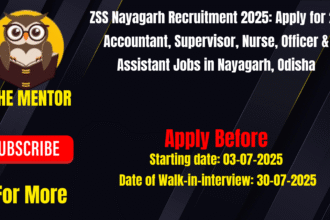ZSS Nayagarh Recruitment 2025
