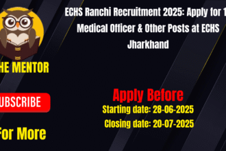 ECHS Ranchi Recruitment 2025