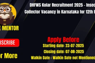 DHFWS Kolar Recruitment 2025 - Insect Collector Vacancy in Karnataka for 12th Pass