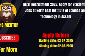 NEIST Recruitment 2025