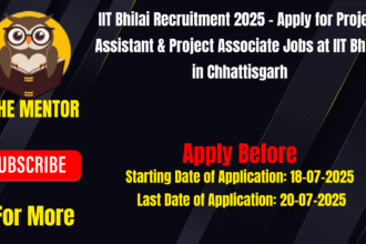 IIT Bhilai Recruitment 2025