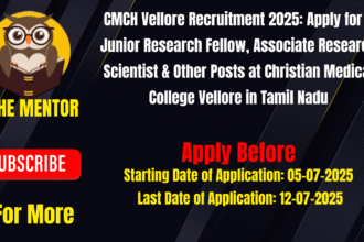 CMCH Vellore Recruitment 2025