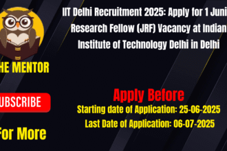 IIT Delhi Recruitment 2025