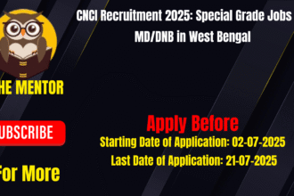 CNCI Recruitment 2025