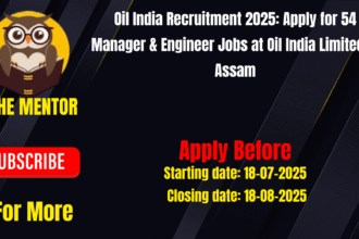 Oil India Recruitment 2025