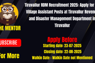 Tiruvallur RDM Recruitment 2025 Apply for 151 Village Assistant Posts at Tiruvallur Revenue and Disaster Management Department in Tiruvallur
