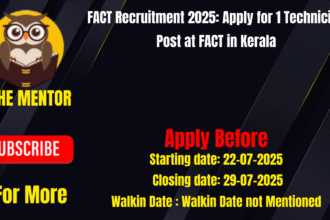 FACT Recruitment 2025 Apply for 1 Technician Post at FACT in Kerala