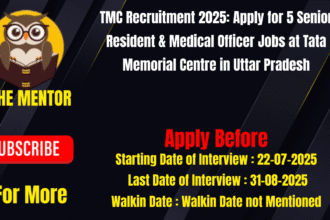TMC Recruitment 2025 Apply for 5 Senior Resident & Medical Officer Jobs at Tata Memorial Centre in Uttar Pradesh
