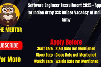 Software Engineer Recruitment 2025 - Apply for Indian Army SSC Officer Vacancy at Indian Army