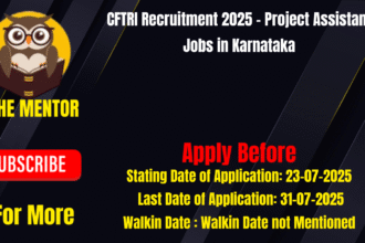 CFTRI Recruitment 2025 - Project Assistant Jobs in Karnataka