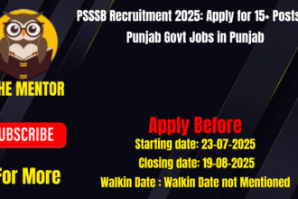 PSSSB Recruitment 2025 Apply for 15+ Posts at Punjab Govt Jobs in Punjab