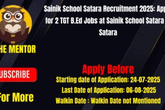 Sainik School Satara Recruitment 2025 Apply for 2 TGT B.Ed Jobs at Sainik School Satara in Satara