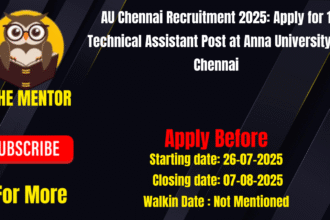 AU Chennai Recruitment 2025 Apply for 1 Technical Assistant Post at Anna University in Chennai