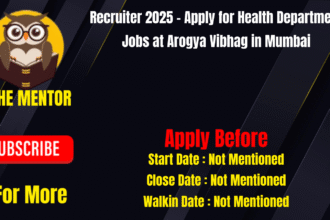 Recruiter 2025 Apply for Health Department Jobs at Arogya Vibhag in Mumbai