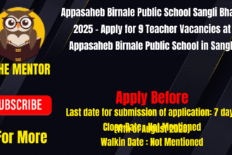 Appasaheb Birnale Public School Sangli Bharti 2025 Apply for 9 Teacher Vacancies at Appasaheb Birnale Public School in Sangli