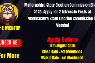Maharashtra State Election Commission Bharti 2025 Apply for 2 Advocate Posts at Maharashtra State Election Commission in Mumbai