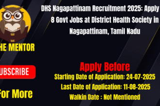DHS Nagapattinam Recruitment 2025 Apply for 8 Govt Jobs at District Health Society in Nagapattinam Tamil Nadu
