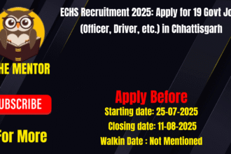 ECHS Recruitment 2025 Apply for 19 Govt Jobs (Officer Driver etc.) in Chhattisgarh
