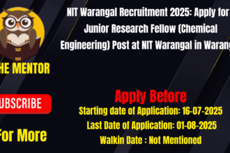 NIT Warangal Recruitment 2025 Apply for 1 Junior Research Fellow (Chemical Engineering) Post at NIT Warangal in Warangal