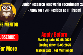 Junior Research Fellowship Recruitment 2025 Apply for 1 JRF Position at IIT Tirupati