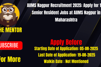 AIIMS Nagpur Recruitment 2025 Apply for 108 Senior Resident Jobs at AIIMS Nagpur in Maharashtra