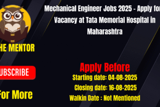Mechanical Engineer Jobs 2025 Apply for 1 Vacancy at Tata Memorial Hospital in Maharashtra