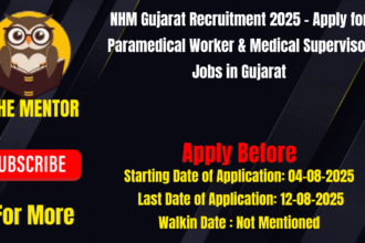 NHM Gujarat Recruitment 2025 Apply for Paramedical Worker & Medical Supervisor Jobs in Gujarat