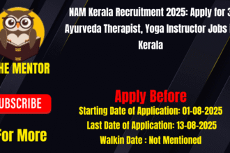 NAM Kerala Recruitment 2025 Apply for 3 Ayurveda Therapist Yoga Instructor Jobs in Kerala
