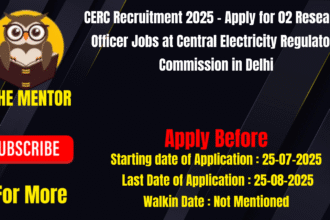 CERC Recruitment 2025 Apply for 02 Research Officer Jobs at Central Electricity Regulatory Commission in Delhi