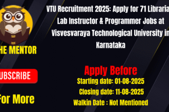 VTU Recruitment 2025 Apply for 71 Librarian Lab Instructor & Programmer Jobs at Visvesvaraya Technological University in Karnataka