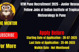IITM Pune Recruitment 2025 Junior Research Fellow Jobs at Indian Institute of Tropical Meteorology in Pune