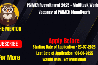 PGIMER Recruitment 2025 Multitask Worker Vacancy at PGIMER Chandigarh