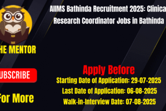AIIMS Bathinda Recruitment 2025 Clinical Research Coordinator Jobs in Bathinda