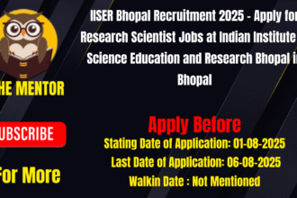 IISER Bhopal Recruitment 2025 Apply for Research Scientist Jobs at Indian Institute of Science Education and Research Bhopal in Bhopal