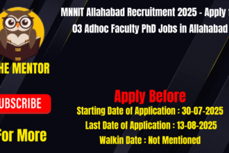 MNNIT Allahabad Recruitment 2025 Apply for 03 Adhoc Faculty PhD Jobs in Allahabad