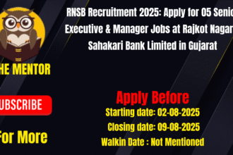 RNSB Recruitment 2025 Apply for 05 Senior Executive & Manager Jobs at Rajkot Nagarik Sahakari Bank Limited in Gujarat