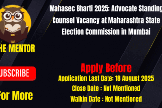 Mahasec Bharti 2025 Advocate Standing Counsel Vacancy at Maharashtra State Election Commission in Mumbai