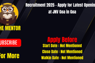 Recruitment 2025 Apply for Latest Openings at JNV Goa in Goa