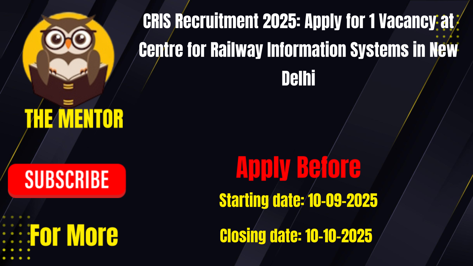 CRIS Recruitment 2025 Apply for 1 Vacancy at Centre for Railway Information Systems in New Delhi