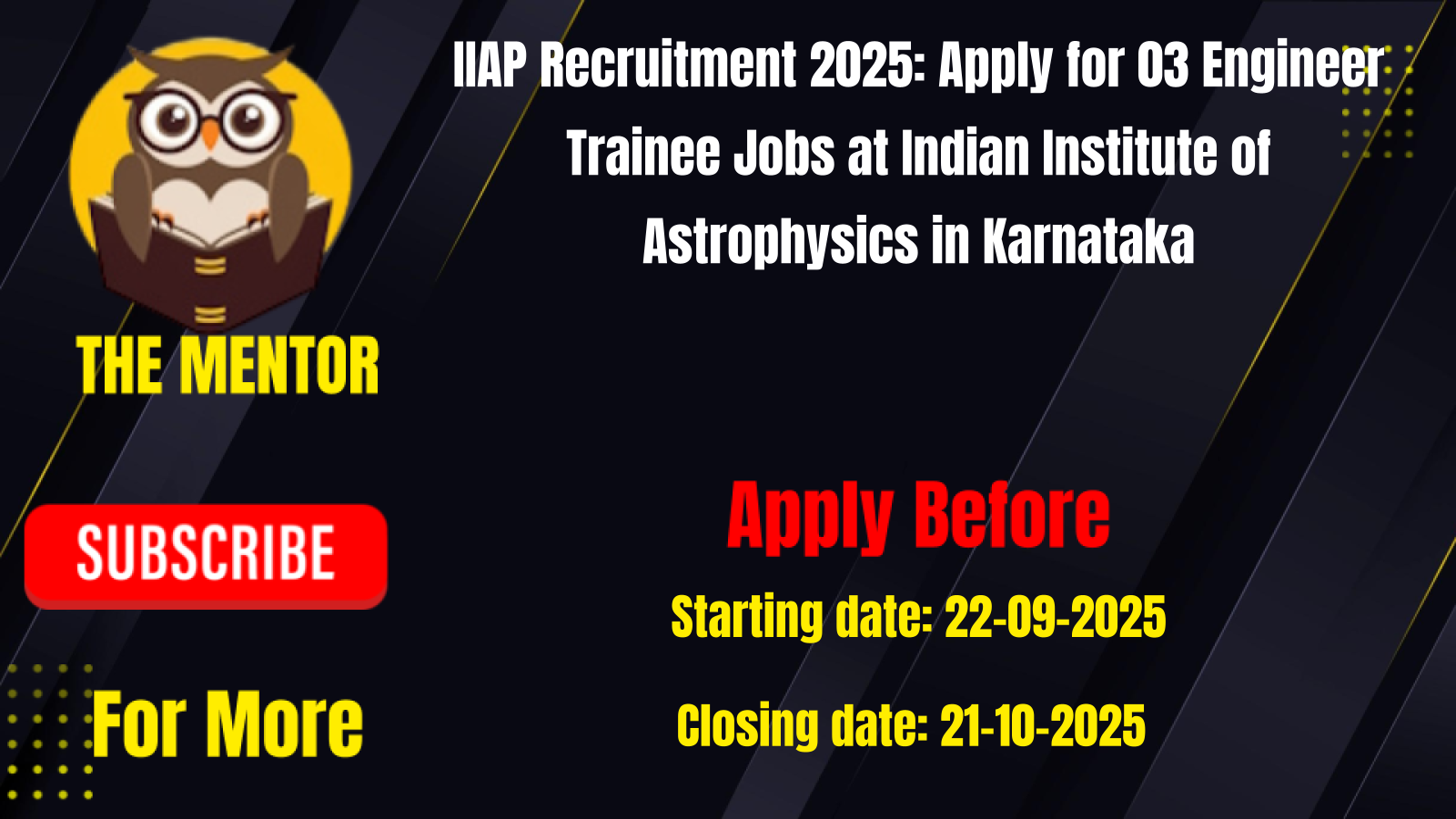 IIAP Recruitment 2025 Apply for 03 Engineer Trainee Jobs at Indian Institute of Astrophysics in Karnataka